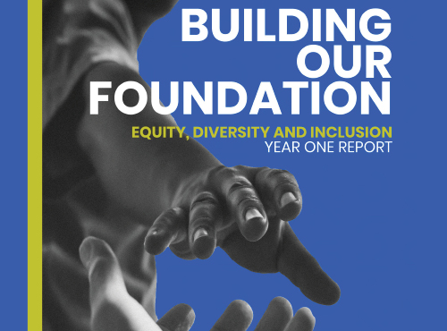 Building Our Foundation: Equity, Diversity and Inclusion Year One Report